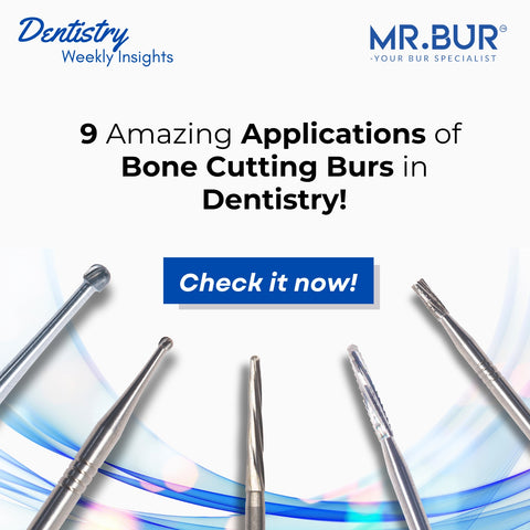 Discover 9 amazing applications of Mr. Bur bone cutting burs in dentistry, showcasing their precision and versatility in procedures like bone contouring, implant preparation, surgical extractions, and more.