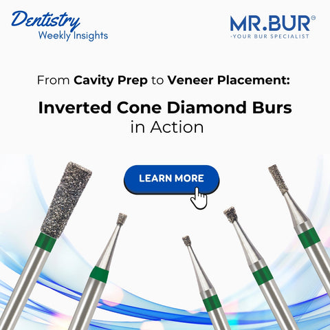 From Cavity Prep to Veneer Placement: Inverted Cone Diamond Burs in Action