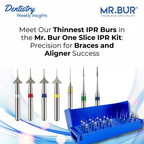 Mr. Bur One Slice IPR Kit featuring the thinnest IPR burs for precise enamel reduction, aligner fit improvement, and orthodontic success with braces or Invisalign.