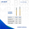 Image showing two variants of Mr. Bur Carbide Surgical Bur ensures precise, efficient bone cutting for oral surgery, enhancing accuracy, control, and procedural outcomes, with head size of 1.6mm.