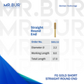 This is a variant of the #1 Best Gold Straight Round End Diamond Bur Short FG. Mr. Bur offers the best online dental burs and is a Better Choice than Meisinger, Mani, Shofu, Eagle Dental, Trihawk, Suitable for Dental Cases. The dental bur head sizes shown here is 2.2mm.