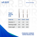 Image showing three variants of Mr. Bur Taper Round End Finishing Carbide Dental Bur FG ensures precise, smooth finishing for restorations, enhancing contouring, durability, and procedural accuracy, with head size of 1.4mm and 1.6mm.