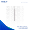 Mr. Bur MOS Oral Surgical Fissure Carbide Bur ensures precise, efficient bone cutting and sectioning for oral surgery, enhancing accuracy and procedural control.