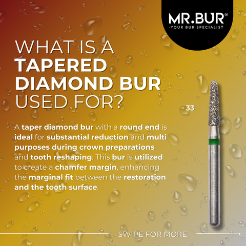 What is a Tapered Diamond Bur used for?