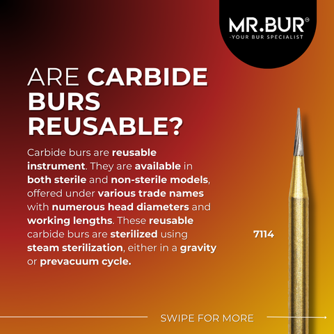 Are carbide burs reusable?