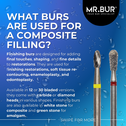 What burs are used for a composite filling?